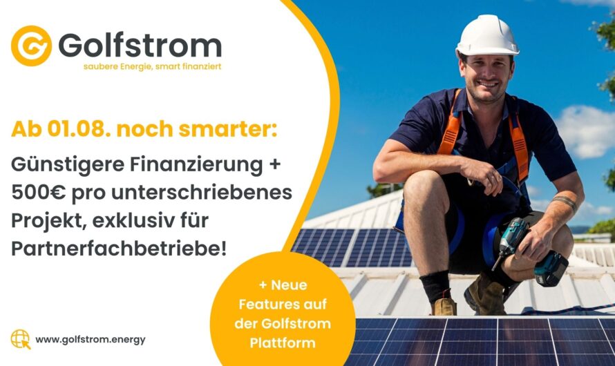 Golfstrom Energy verbessert Konditionen für Fotovoltaikanlagen und belohnt Partnerbetriebe